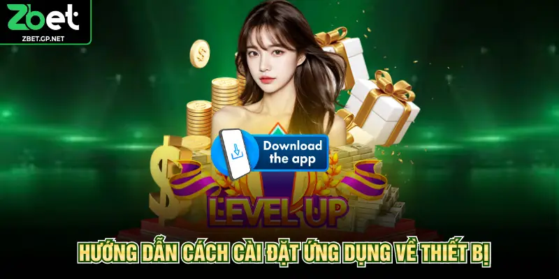 Hướng dẫn cách cài đặt ứng dụng về thiết bị