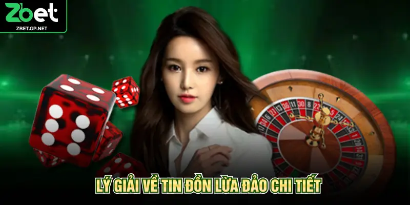 Lý giải về tin đồn lừa đảo chi tiết