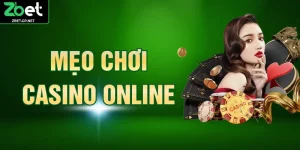 Mẹo Chơi Casino Online - Chiến Thuật Đặt Cược Hiệu Quả