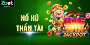 Nổ Hũ Thần Tài - Phần Tài Lộc Cực Cuốn Hút Người Chơi